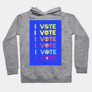 I Vote Hoodie